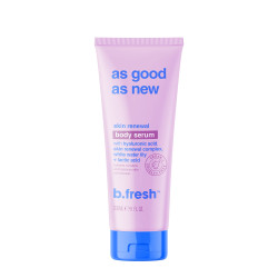 B.FRESH СЕРУМ ЗА ТЯЛО as good as new – skin renewal 236 мл