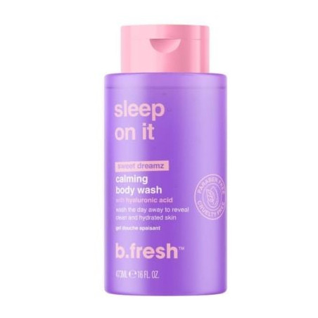 B.FRESH ДУШ ГЕЛ sleep on it – calming 473 мл