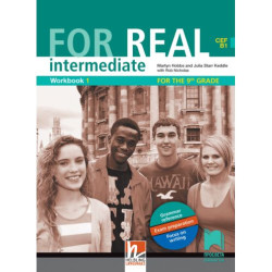 For Real В1: Intermediate Workbook 1 for the 9th grade / Работна тетрадка № 1 по английски език за 9. клас. Учебна програма 2025