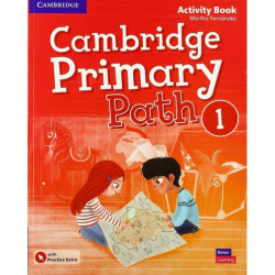Cambridge Primary Path Level 1 Activity Book with Practice Extra / Английски език - ниво 1: Учебна тетрадка