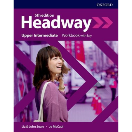 Headway 5E Upper-Intermediate Workbook with Key / Английски език - ниво Upper-Intermediate: Учебна тетрадка с отговори