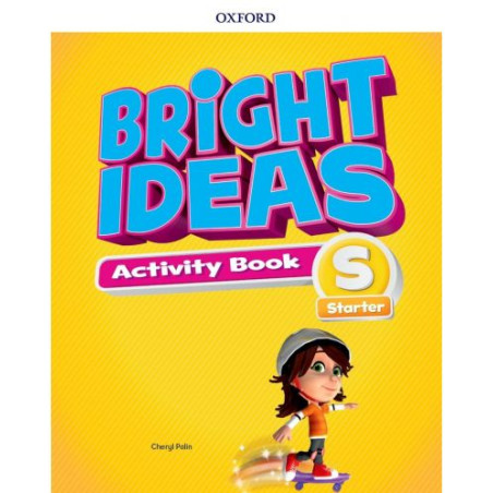 Oxford Bright Ideas Level Starter Activity Book with Online Practice / Английски език - ниво Starter: Учебна тетрадка с онлайн у