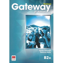 Gateway 2nd Еdition B2+: Workbook / Английски език - ниво B2+: Учебна тетрадка
