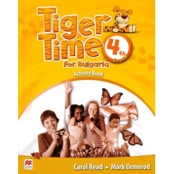 Tiger Time for Bulgaria for 4th Grade: Activity Book / Английски език за 4. клас: Учебна тетрадка