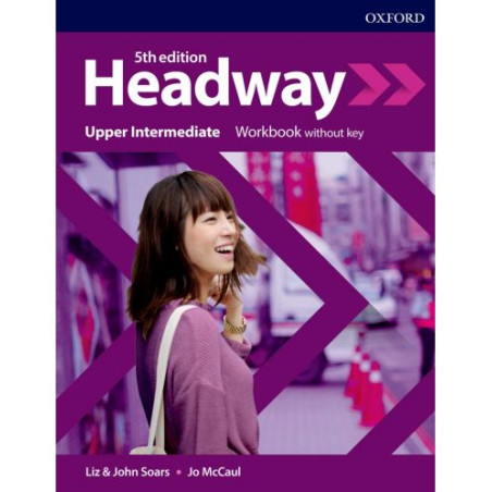 Headway 5E Upper-Intermediate Workbook without Key / Английски език - ниво Upper-Intermediate: Учебна тетрадка без отговори