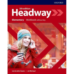 Headway 5E Elementary Workbook without Key / Английски език - ниво Elementary: Учебна тетрадка без отговори